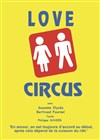 Love circus - Défonce de Rire