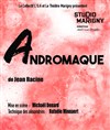 Andromaque - Studio Marigny