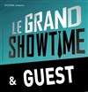 Le Grand Showtime and Guest - Le Grand Point Virgule - Salle Apostrophe