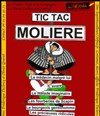 Tic Tac Molière - Théâtre Pixel