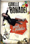 Isabelle Bonadei dans Isabelle Bonadei perd les pédales - Café Théâtre Le 57