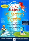 La Fée Sidonie et les secrets d'Ondine - Théâtre Le Cabestan