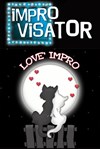 Improvisa'tor Love'impro - Le Trait d'Union