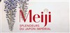 Visite guidée de l'exposition Meiji - splendeurs du Japon impérial au Musée Guimet - Musée des arts asiatiques Guimet