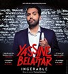 Yassine Belattar dans Ingérable - Espace Paul Valéry