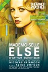 Mademoiselle Else - Le Théâtre de Poche Montparnasse - Le Petit Poche