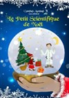 Le petit scientifique de Noël - La Boite à Rire