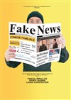 Fake News - Théâtre de Poche Graslin