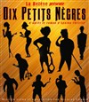 Dix petits nègres - Théâtre Comédie Odéon