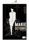 Marie Octobre - Théâtre des 2 Mondes
