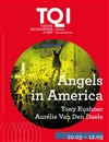 Angels in America : Partie 1 + Partie 2 - Théâtre des Quartiers d'Ivry - La Fabrique