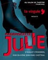 Mademoiselle Julie - La Virgule - Salon de Théâtre