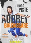 Audrey Baldassare dans Hors Piste - Apollo Comedy - salle Apollo 90