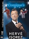 Hervé Isorez dans Comique's - Théâtre des Mathurins - Studio
