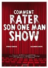 Comment rater son one man show - Aktéon Théâtre 