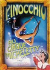 Pinocchio - Cirque Micheletty
