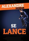 Alexandre Homar dans Alex se lance ! - Théâtre de la Contrescarpe