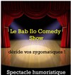 Le Bab Ilo Comedy Show - Le Bab Ilo