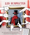 Les Suspectes - Théâtre du Gouvernail