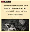 Fille de personne - Hommage à Jeanne Moreau - ABC Théâtre