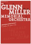 The Glenn Miller Memorial Orchestra - Le Meilleur des Années Swing - Salle Poirel