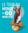 Le Tour du Monde en 60 minutes - Collège de la Salle 