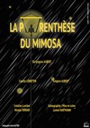 La parenthèse du mimosa - Théâtre des Beaux-Arts - Tabard
