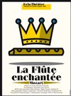 La Flûte Enchantée - Théâtre de la Porte Saint Martin