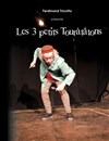 Les 3 Petits Touràtâtons - Théâtre du Moulin de Flottes