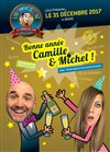 Bonne année Camille & Michel ! - Théâtre Lulu