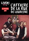L'Affaire de la rue de Lourcine en Live Streaming - Théâtre Le Lucernaire