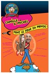 Camille et Michel font le tour du monde - Applauz'O - Les Caves de la Croix Rochefort