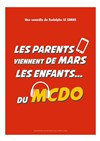 Les parents viennent de Mars, les enfants du Mc do - Comédie Angoulême