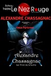 Alexandre Chassagnac - Le Nez Rouge