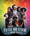 Fausse Moustache, la comédie musicale - Espace Alya - Salle A