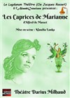 Les caprices de Marianne - Théâtre Darius Milhaud