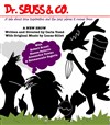Dr. Seuss & Co - Théâtre Trévise