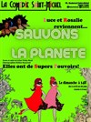 Luce et Rosalie : sauvons la planète - La Comédie Saint Michel - petite salle 