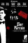 Cher Parrain - Théâtre de Dix Heures