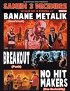 Banane Metalik + No hit makers + Breakout - Le Rack'am