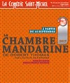 La Chambre Mandarine - La Comédie Saint Michel - grande salle 
