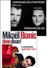 Tronches de Vie + Mikaël Bianic dans Divin Divan - Patronage Laïque Municipal du Pilier Rouge