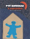 P'tit Bonhomme, Kamishibai - Théâtre Divadlo