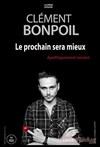 Clément Bonpoil dans Le prochain sera mieux - L'Art Dû