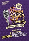 Brown Sugar Comedy - L'Olympia