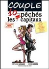 Couple, les 10 péchés capitaux - La comédie de Marseille (anciennement Le Quai du Rire)