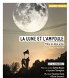 La Lune et l'Ampoule - Le Théâtre de la Girandole