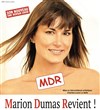 Marion Dumas dans Marion Dumas Revient, #MDR ! - Théâtre Atelier des Arts