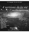 4 versions de la vie - Théâtre du Gouvernail