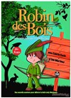 Robin des Bois - Comédie Triomphe